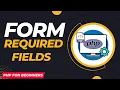 PHP Form Required Fields PHP Form omplete PHP Course for Beginners