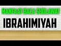 Baca Sholawat Ibrahimiyah 7 kali / 40 Kali Manfaatnya Banyak Sekali