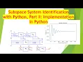 Subspace System Identification with Python Part II Implementation in Python