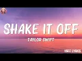Download Lagu Shake It Off - Taylor Swift (Lyrics) | Shawn Mendes, Camila Cabello, Jonas Blue, OneRepublic