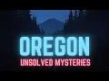 Unsolved Mysteries from Oregon