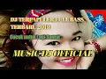 Download Lagu Viral!!DJ TERPAPULER TERBARU 2019 MP3