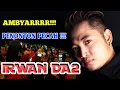 Download Lagu AMBYARRRRRRRR ❗ IRWAN DA2 || PECAH SERIBU || COVER || TIRTA AGUNG BONDOWOSO