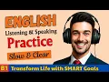 Download Lagu B1 Shadowing English Speaking Practice | 40 Minutes to Transform Your Life with SMART Goals ✔