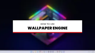 How to Use Wallpaper Engine Latest 2025 A Complete Beginner s Guide