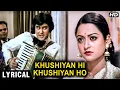 Download Lagu Khushiyan Hi Khushiyan Ho Daman Mein Jiske - Lyrics Yesudas \u0026 Hemlata Hit Song - Ravindra Jain Songs