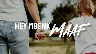 Download Hey Mbenk - MAAF (lyric video) MP3
