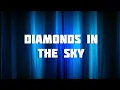 DIAMONDS IN THE SKY | Lirik tiktok version