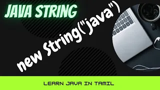 Java Tutorial in Tamil String in Java Java Strings Tutorial Java Tutorial For Beginners