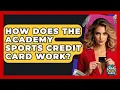 How Does The Academy Sports Credit Card Work - Crazy About Credit Cards