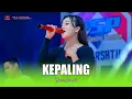 Download Lagu KEPALING - HASNI NIRMALA - OM SAVANA SAKJOSE - PEMUDA SENDANG BERSATU