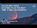 What s Up August 2026 Skywatching Tips from NASA