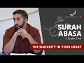 Download Lagu Be Sincere Only for Allah - Nouman Ali Khan - A Deeper Look Series -Surah Abasa