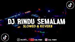 Download DJ Rindu Semalam  -  Slowed \u0026 Reverb MP3