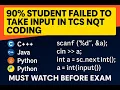 90 Students Failed to Take Input in TCS NQT Coding One-Liner Array Input in C C Java Python