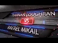 Tiarnan Loughran vs Rafael Mikhail - Masda Fight Night