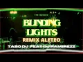 Download Lagu Blindight light   TABO DJ FEAT DJ RAMIREZZ - ALETEO REMIX