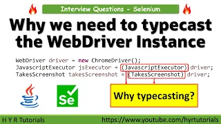 Why do we need to typecast the WebDriver Instance to use TakeScreenshot or JavascriptExecutor