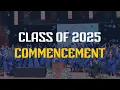 Class of 2025 Commencement