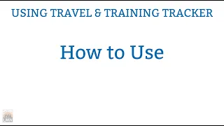 Using Travel Training Tracker - How to Use