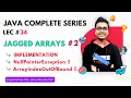 Jagged Array in java Part 2 Java Tutorial