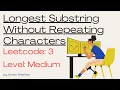 Longest Substring Without Repeating Characters - LeetCode 3 Medium Sliding Window in Hindi