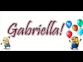 Download Lagu Happy Birthday GABRIELLA From Minions!