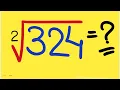 Find the Square Root of 324 Instantly Squares and Squares Root