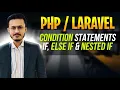 Conditional Statements If-else and nested if in