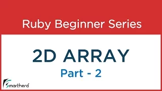 Ruby Tutorial 2D Array Part 2