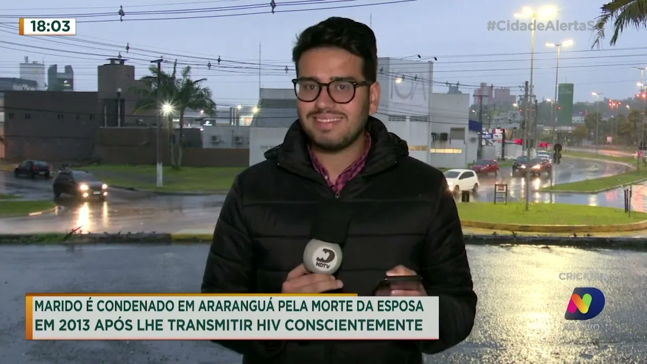 Em Araranguá, marido é condenado pela morte da esposa após transmitir HIV à vítima conscientemente