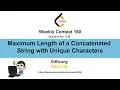 1239 Maximum Length of a Concatenated String with Unique Characters