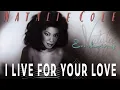 Download Lagu Natalie Cole - I Live For Your Love (Official Audio)