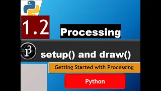 1 2 Processing Basics setup and draw functions