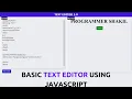How To Build Basic Text Editor Using JavaScript For Beginner In Hindi