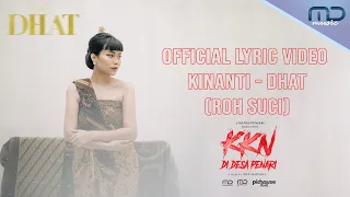 Download Kinanti - DHAT (Official Lyric Video) | OST. KKN di Desa Penari MP3