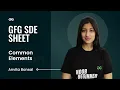 GFG SDE SHEET Conquering the SDE Role Common Elements