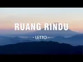 Lagu Letto - Ruang Rindu (Lirik)