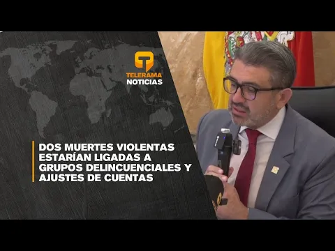 Dos muertes violentas estarían ligadas a grupos delincuenciales y ajustes de cuentas