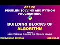 Building blocks of algorithm GE3151 Problem Solving and Python Programming Manojkumar C