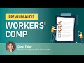 How Does the Workers Comp Premium Audit Work What is Required