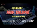 Download Lagu ASIH SALIWAT (KRISHNA SAGARA)KARAOKE NADA WANITA VERSI TANJIDOR