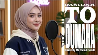 qasidah to dumaha mr tm u0026 friends cover 