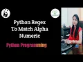 Python RegEx To Match Alphanumeric No Special Characters With Min Max Length Python Programming