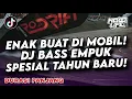 Download Lagu DJ CAMPURAN MIXTAPE SPESIAL TAHUN BARU FULL BASS TIKTOK ENAK BUAT DI MOBIL
