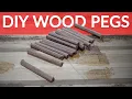 The Secret to DIY Wood Pegs Easy Cheap