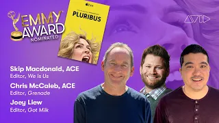 PLUR1BUS Editorial Team Skip Macdonald ACE Chris McCaleb ACE Joey Liew Avid 2026 Emmy Spotlight