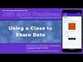 NET MAUI 03W - Using a Class to Share Data