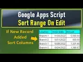 Google Apps Script Sort Range on Edit