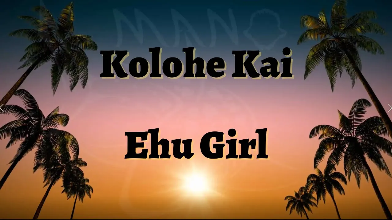 Kolohe Kai - Ehu Girl - Karaoke